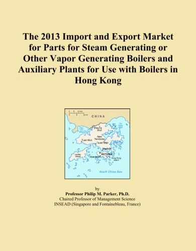 The 2013 Import and Export Market for Parts for Steam Generating or Other Vapor Generating Boilers and Auxiliary Plants for Use with Boilers in Hong Kong