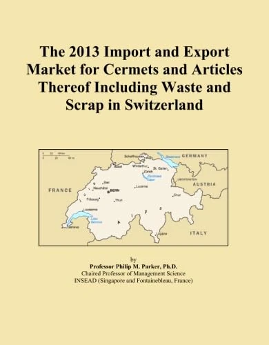 The 2013 Import and Export Market for Cermets and Articles Thereof Including Waste and Scrap in Switzerland