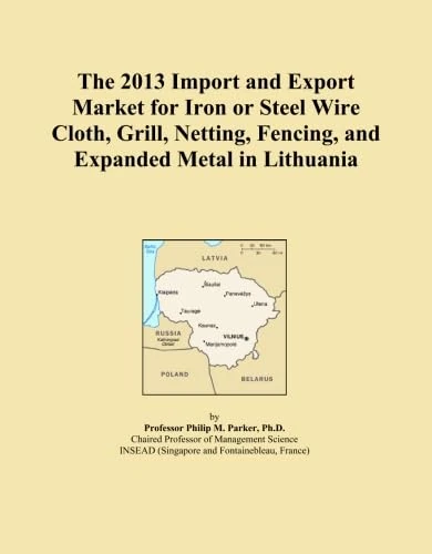 The 2013 Import and Export Market for Iron or Steel Wire Cloth, Grill, Netting, Fencing, and Expanded Metal in Lithuania