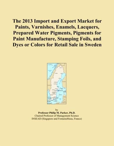 The 2013 Import and Export Market for Paints, Varnishes, Enamels, Lacquers, Prepared Water Pigments, Pigments for Paint Manufacture, Stamping Foils, and Dyes or Colors for Retail Sale in Sweden