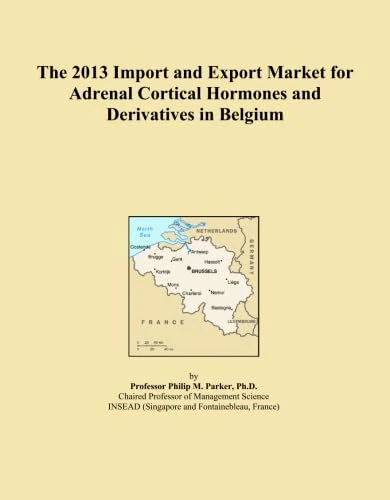 The 2013 Import and Export Market for Adrenal Cortical Hormones and Derivatives in Belgium