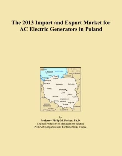 The 2013 Import and Export Market for AC Electric Generators in Poland