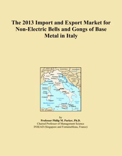 The 2013 Import and Export Market for Non-Electric Bells and Gongs of Base Metal in Italy