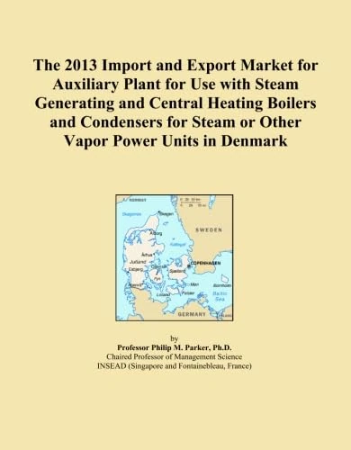 The 2013 Import and Export Market for Auxiliary Plant for Use with Steam Generating and Central Heating Boilers and Condensers for Steam or Other Vapor Power Units in Denmark