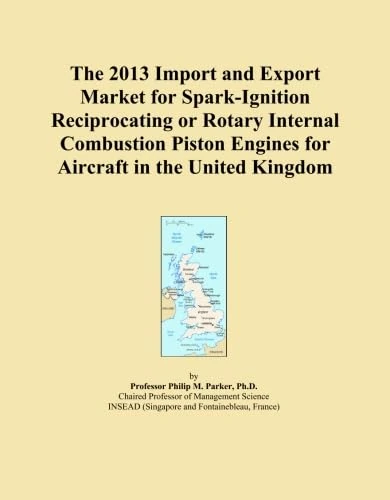 The 2013 Import and Export Market for Spark-Ignition Reciprocating or Rotary Internal Combustion Piston Engines for Aircraft in the United Kingdom