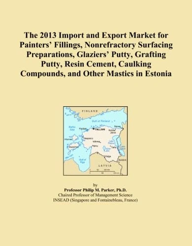 The 2013 Import and Export Market for Painters' Fillings, Nonrefractory Surfacing Preparations, Glaziers' Putty, Grafting Putty, Resin Cement, Caulking Compounds, and Other Mastics in Estonia