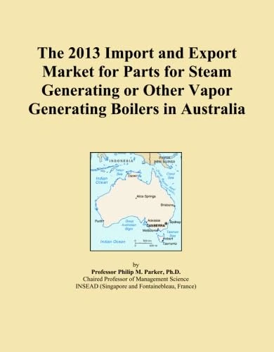 The 2013 Import and Export Market for Parts for Steam Generating or Other Vapor Generating Boilers in Australia