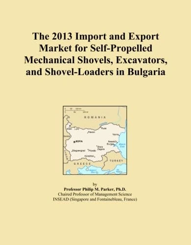 The 2013 Import and Export Market for Self-Propelled Mechanical Shovels, Excavators, and Shovel-Loaders in Bulgaria