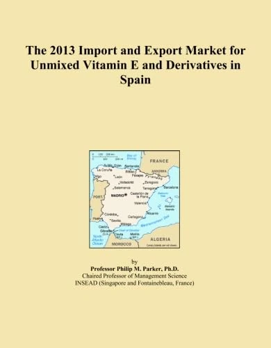 The 2013 Import and Export Market for Unmixed Vitamin E and Derivatives in Spain