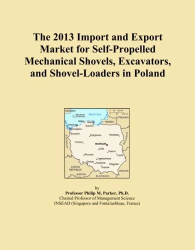 The 2013 Import and Export Market for Self-Propelled Mechanical Shovels, Excavators, and Shovel-Loaders in Poland