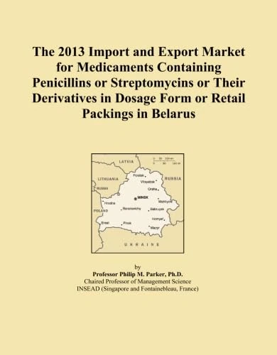 2013 Belarus Medicaments Import and Export Market Report