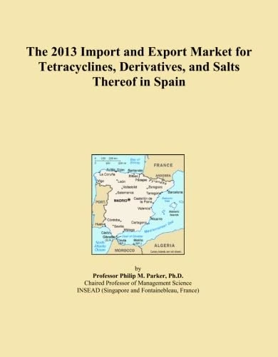 2013 Import and Export Market Tetracyclines in Spain