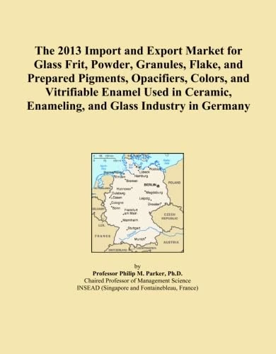 The 2013 Import and Export Market for Glass Frit, Powder, Granules, Flake, and Prepared Pigments, Opacifiers, Colors, and Vitrifiable Enamel Used in Ceramic, Enameling, and Glass Industry in Germany