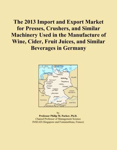 The 2013 Import and Export Market for Presses, Crushers, and Similar Machinery Used in the Manufacture of Wine, Cider, Fruit Juices, and Similar Beverages in Germany