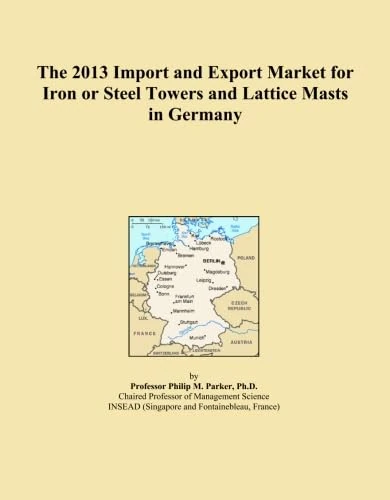 The 2013 Import and Export Market for Iron or Steel Towers and Lattice Masts in Germany