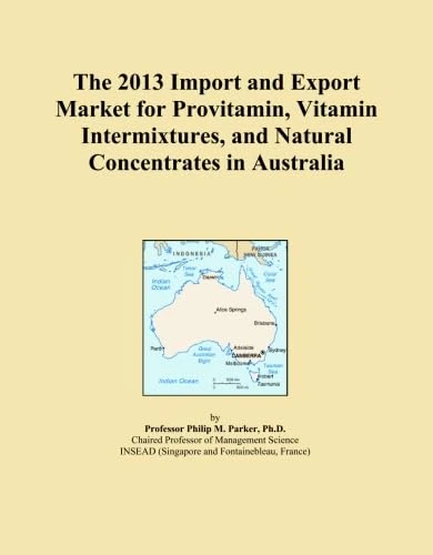 The 2013 Import and Export Market for Provitamin, Vitamin Intermixtures, and Natural Concentrates in Australia