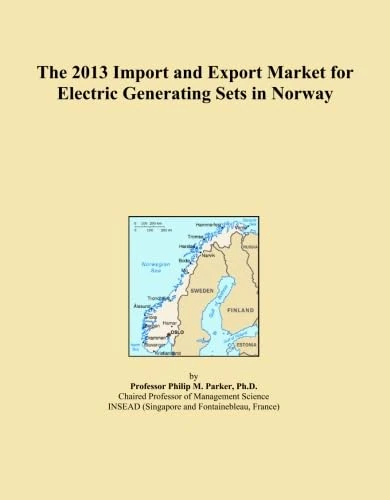 The 2013 Import and Export Market for Electric Generating Sets in Norway