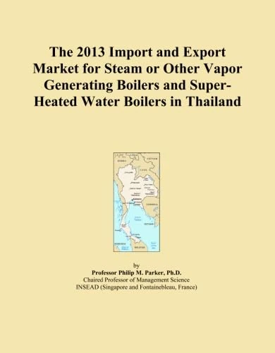 The 2013 Import and Export Market for Steam or Other Vapor Generating Boilers and Super-Heated Water Boilers in Thailand
