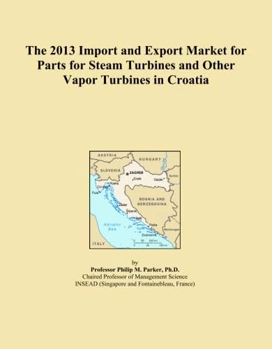 The 2013 Import and Export Market for Parts for Steam Turbines and Other Vapor Turbines in Croatia