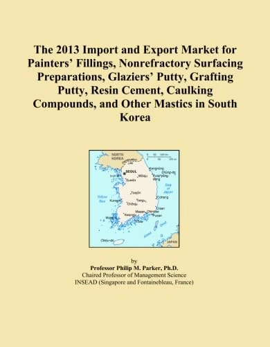 The 2013 Import and Export Market for Painters' Fillings, Nonrefractory Surfacing Preparations, Glaziers' Putty, Grafting Putty, Resin Cement, Caulking Compounds, and Other Mastics in South Korea