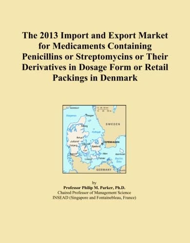 The 2013 Import and Export Market for Medicaments Containing Penicillins or Streptomycins or Their Derivatives in Dosage Form or Retail Packings in Denmark