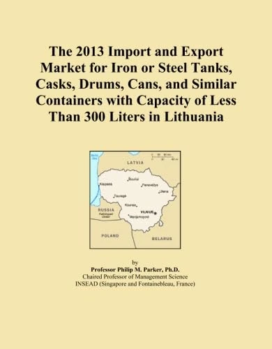 The 2013 Import and Export Market for Iron or Steel Tanks, Casks, Drums, Cans, and Similar Containers with Capacity of Less Than 300 Liters in Lithuania