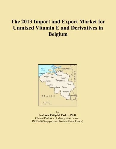 The 2013 Import and Export Market for Unmixed Vitamin E and Derivatives in Belgium