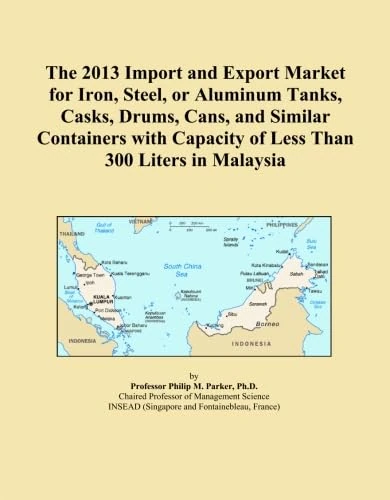 The 2013 Import and Export Market for Iron, Steel, or Aluminum Tanks, Casks, Drums, Cans, and Similar Containers with Capacity of Less Than 300 Liters in Malaysia
