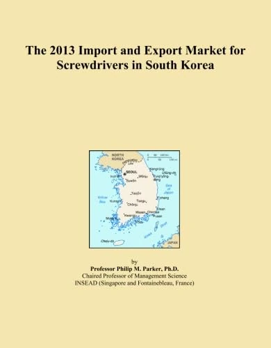 2013 Import Export Market Screwdrivers South Korea