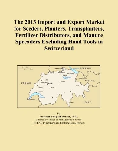 The 2013 Import and Export Market for Seeders, Planters, Transplanters, Fertilizer Distributors, and Manure Spreaders Excluding Hand Tools in Switzerland
