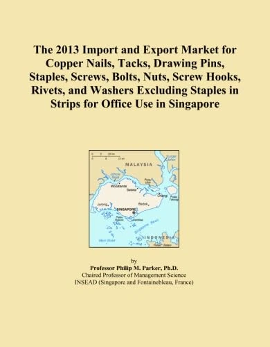 The 2013 Import and Export Market for Copper Nails, Tacks, Drawing Pins, Staples, Screws, Bolts, Nuts, Screw Hooks, Rivets, and Washers Excluding Staples in Strips for Office Use in Singapore