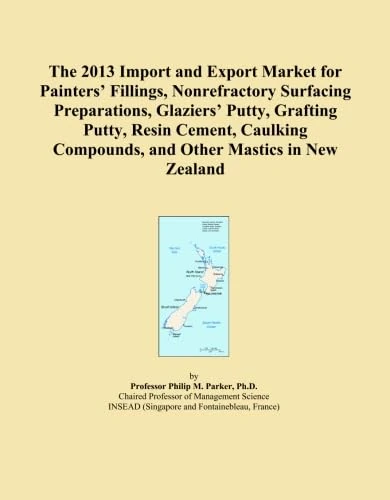 The 2013 Import and Export Market for Painters' Fillings, Nonrefractory Surfacing Preparations, Glaziers' Putty, Grafting Putty, Resin Cement, Caulking Compounds, and Other Mastics in New Zealand