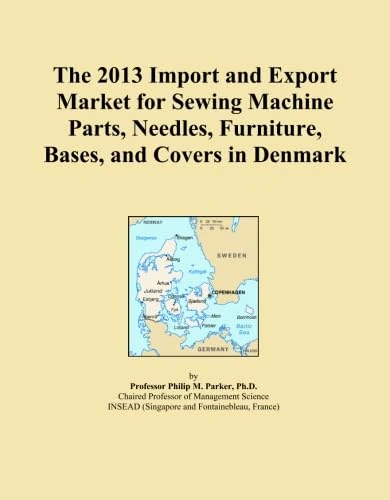 2013 Denmark Sewing Machine Parts Import and Export Market