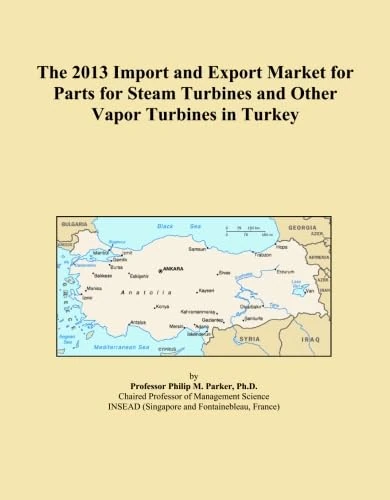 The 2013 Import and Export Market for Parts for Steam Turbines and Other Vapor Turbines in Turkey
