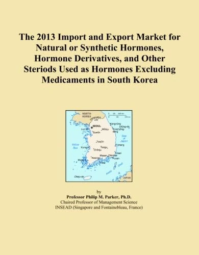 The 2013 Import and Export Market for Natural or Synthetic Hormones, Hormone Derivatives, and Other Steriods Used as Hormones Excluding Medicaments in South Korea