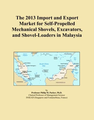 The 2013 Import and Export Market for Self-Propelled Mechanical Shovels, Excavators, and Shovel-Loaders in Malaysia