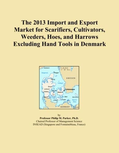 The 2013 Import and Export Market for Scarifiers, Cultivators, Weeders, Hoes, and Harrows Excluding Hand Tools in Denmark
