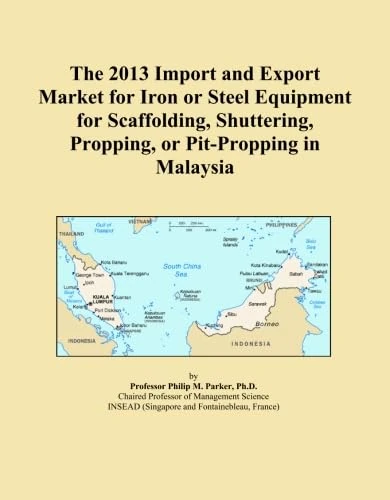 The 2013 Import and Export Market for Iron or Steel Equipment for Scaffolding, Shuttering, Propping, or Pit-Propping in Malaysia