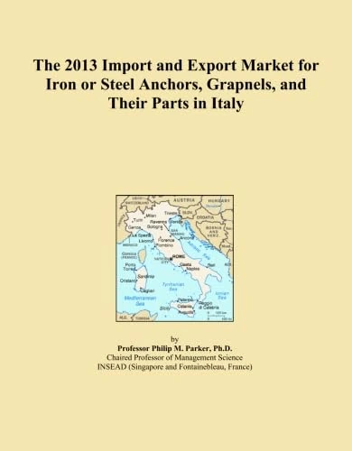 The 2013 Import and Export Market for Iron or Steel Anchors, Grapnels, and Their Parts in Italy