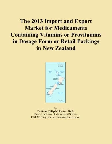 The 2013 Import and Export Market for Medicaments Containing Vitamins or Provitamins in Dosage Form or Retail Packings in New Zealand
