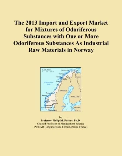 The 2013 Import and Export Market for Mixtures of Odoriferous Substances with One or More Odoriferous Substances As Industrial Raw Materials in Norway