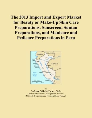 The 2013 Import and Export Market for Beauty or Make-Up Skin Care Preparations, Sunscreen, Suntan Preparations, and Manicure and Pedicure Preparations in Peru