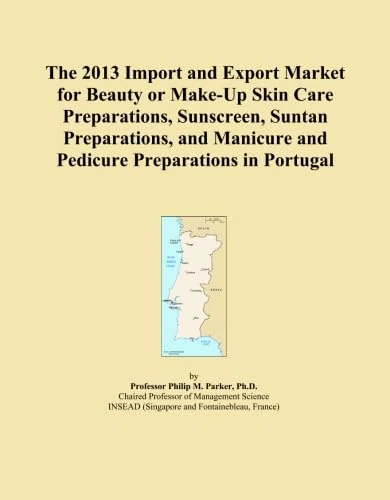 The 2013 Import and Export Market for Beauty or Make-Up Skin Care Preparations, Sunscreen, Suntan Preparations, and Manicure and Pedicure Preparations in Portugal