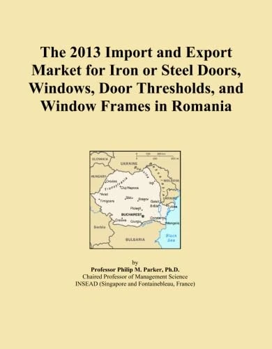 The 2013 Import and Export Market for Iron or Steel Doors, Windows, Door Thresholds, and Window Frames in Romania
