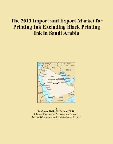 The 2013 Import and Export Market for Printing Ink Excluding Black Printing Ink in Saudi Arabia