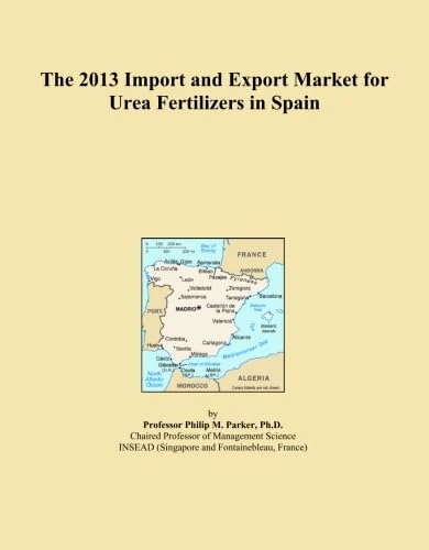The 2013 Import and Export Market for Urea Fertilizers in Spain