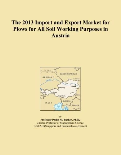 The 2013 Import and Export Market for Plows for All Soil Working Purposes in Austria