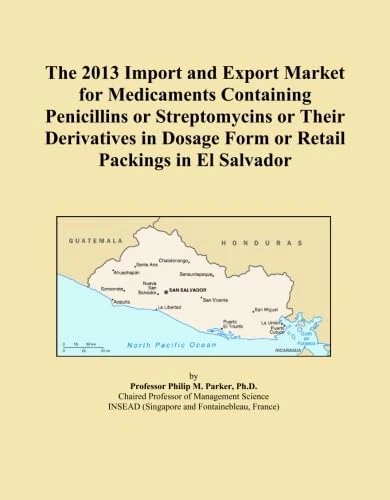 2013 El Salvador Medicaments Import and Export Market Report