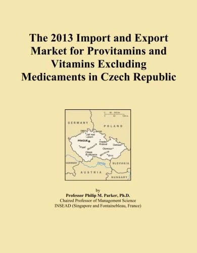 The 2013 Import and Export Market for Provitamins and Vitamins Excluding Medicaments in Czech Republic