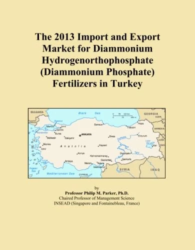 The 2013 Import and Export Market for Diammonium Hydrogenorthophosphate (Diammonium Phosphate) Fertilizers in Turkey